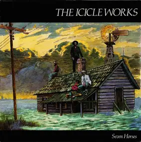 Icicle Works - Seven Horses