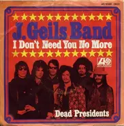 The J. Geils Band - I Don't Need You No More