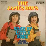 The James Boys - Wake Up Little Suzie