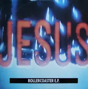 Jesus & Mary Chain - Rollercoaster E.P.