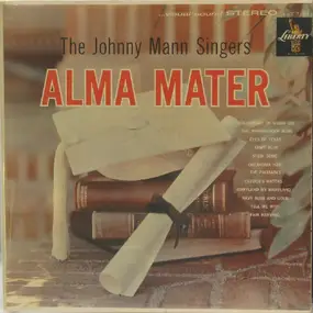 Johnny Mann Singers - Alma Mater