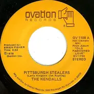 The Kendalls - Pittsburgh Stealers / When Can We Do This Again