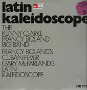 The Kenny Clarke Francy Boland Big Band - Latin Kaleidoscope & Cuban Fever