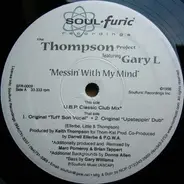 The Keith Thompson Project Featuring Gary Little - Messin' With My Mind