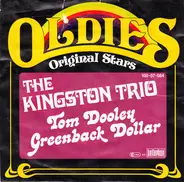 The Kingston Trio, Kingston Trio - Tom Dooley / Greenback Dollar
