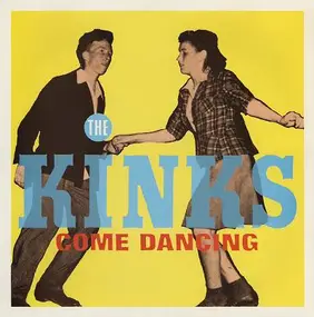 The Kinks - Come Dancing