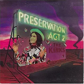 The Kinks - Preservation: Act 2