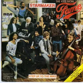 Kids from Fame - Starmaker / Step Up To The Mike