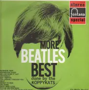 The Koppykats - More Beatles Best Done By The Koppykats