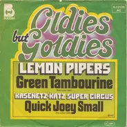 The Lemon Pipers / Kasenetz-Katz Super Circus - Green Tambourine / Quick Joey Small
