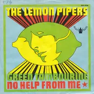 The Lemon Pipers - Green Tambourine / No Help From Me
