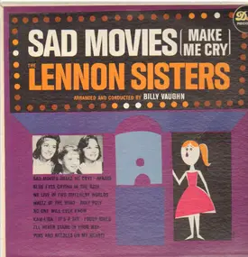 The Lennon Sisters - Sad Movies Make Me Cry