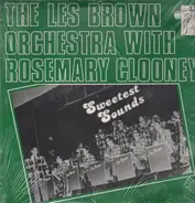 Les Brown And His Orchestra With Rosemary Clooney - Sweetest Sounds