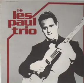 Les Paul - The Les Paul Trio
