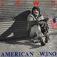 Lewd - American Wino