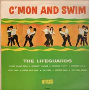 The Lifeguards - C'mon And Swim