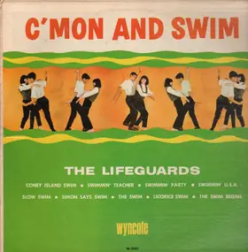 Lifeguards - C'mon And Swim