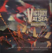 The London Philharmonic Orchestra, ... - Victory At Sea / Symphonic Suite Of..