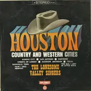 The Lonesome Valley Singers - Country And Western Cities