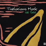 Thelonious Monk - We See