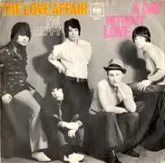 The Love Affair - A Day Without Love