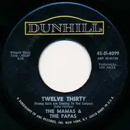 The Mamas & The Papas - Twelve Thirty (Young Girls Are Coming To The Canyon) / Straight Shooter