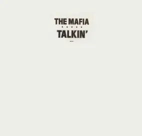 The Mafia - Talkin'