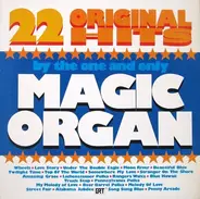 The Magic Organ - 22 Original Hits