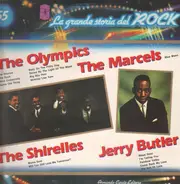 The Marcels, The Shirelles, Jerry Butler - La Grande Storia des Rock 55