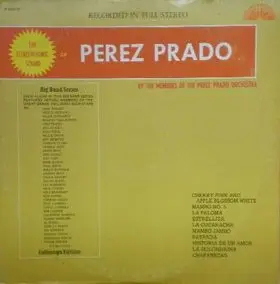 Pérez Prado - The Stereophonic Sound Of Perez Prado