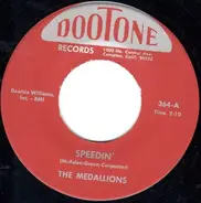 The Medallions - Speedin' / Edna