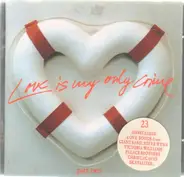 The Minus 5,The Picketts,Linda Heck,David Olney, u.a - Love Is My Only Crime - Part Two