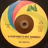 The Mirettes - If Everybody'd Help Somebody / Stand By Your Man
