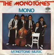 The Monotones - Mono