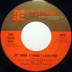 The Mojo Men - Sit Down, I Think I Love You / Don't Leave Me Crying Like Before