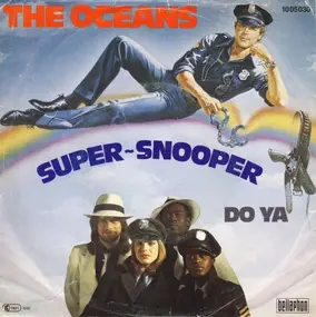 Oceans - Super Snooper / Do Ya