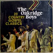 The Oakridge Boys - 20 Country Gospel Classics