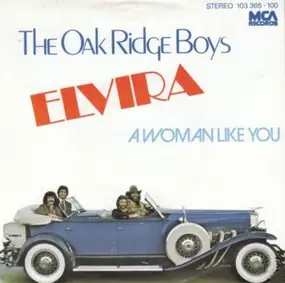The Oak Ridge Boys - Elvira / A Woman Like You