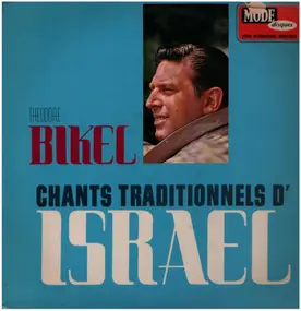 Theodore Bikel - Chants Traditionnels D'Israel