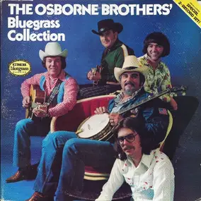 Osborne Brothers - The Osborne Brothers' Bluegrass Collection