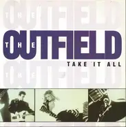 The Outfield - Take It All