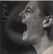 The Peter Hammill & K Group - The Margin (Live)