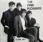 The Pink Flowers - Tune In!