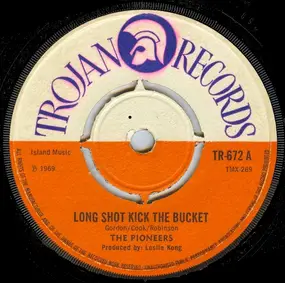 The Pioneers - Long Shot Kick The Bucket / Jumping The Gun