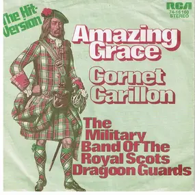 The Royal Scots Dragoon Guards - Amazing Grace / Cornet Carillon