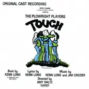The Plowright Players , Kenn Long , Jim Crozier - Touch - Original Cast Recording