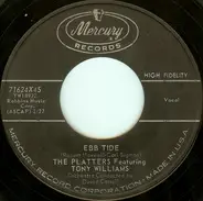 The Platters - Ebb Tide / (I'll Be With You In) Apple Blossom Time