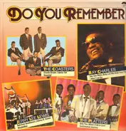 The Platters / Jerry Lee Lewis / Ray Charles / The Coasters - Do You Remember
