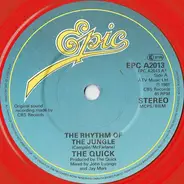 The Quick - The Rhythm Of The Jungle / To Prove My Love
