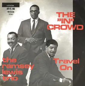 Ramsey Lewis - The 'In' Crowd / Travel On
